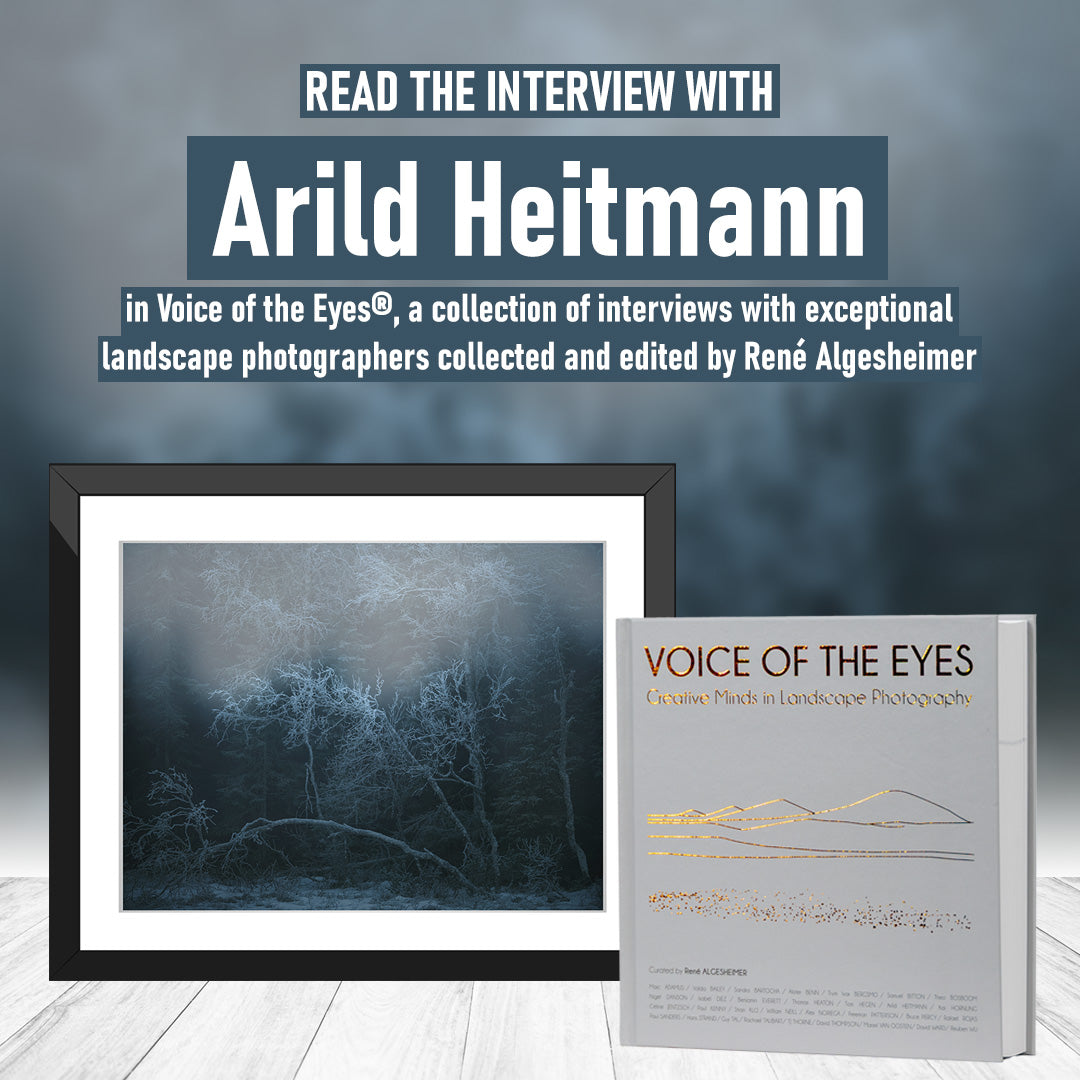 Arild Heitmann interview and landscape photography feature in Voice of the Eyes