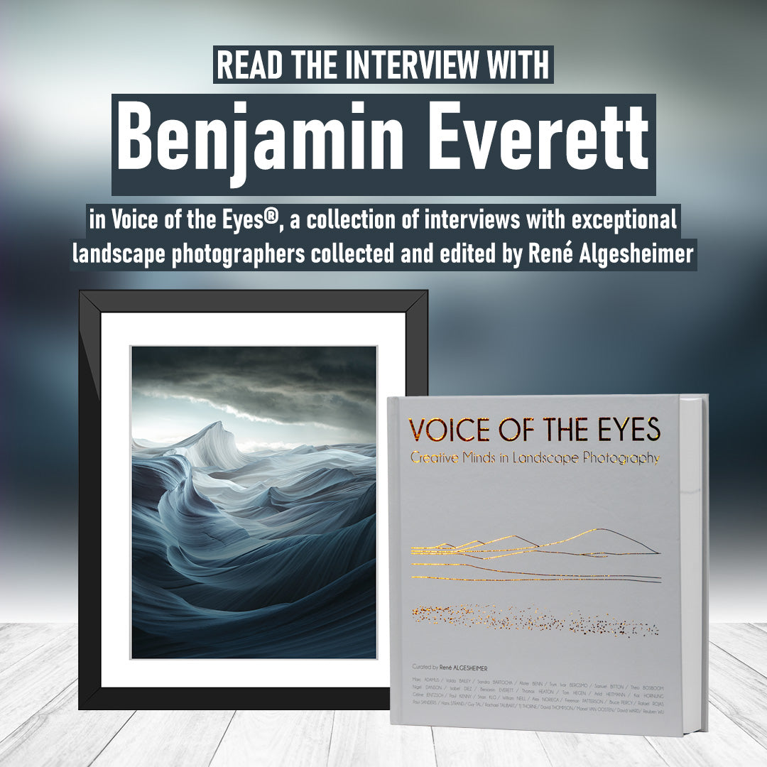 Benjamin Everett interview and landscape photography feature in Voice of the Eyes