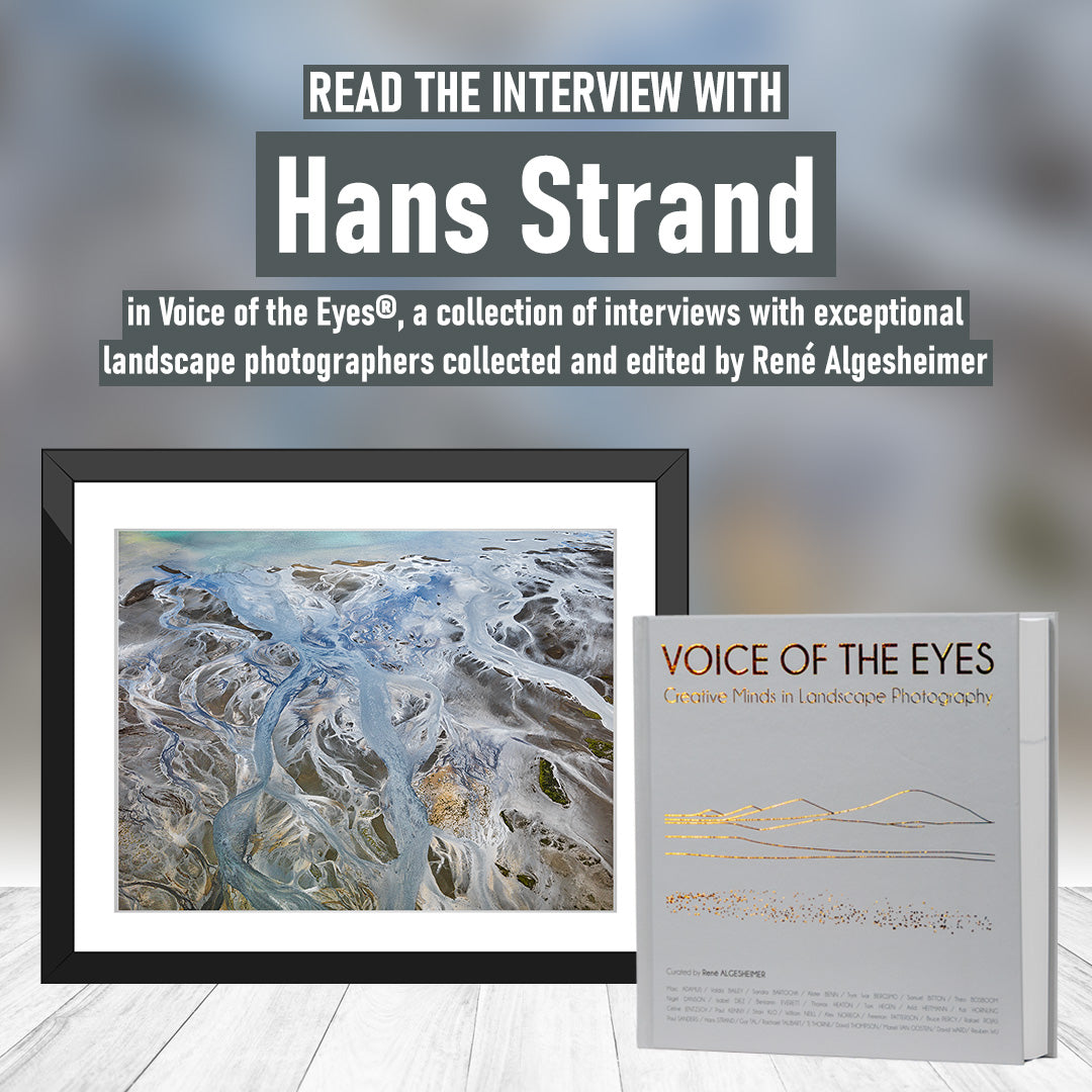 Hans Strand interview and landscape photography feature in Voice of the Eyes