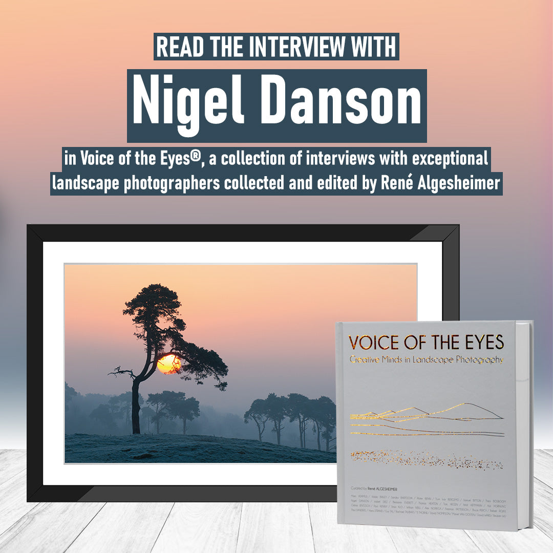 Nigel Danson interview and landscape photography feature in Voice of the Eyes