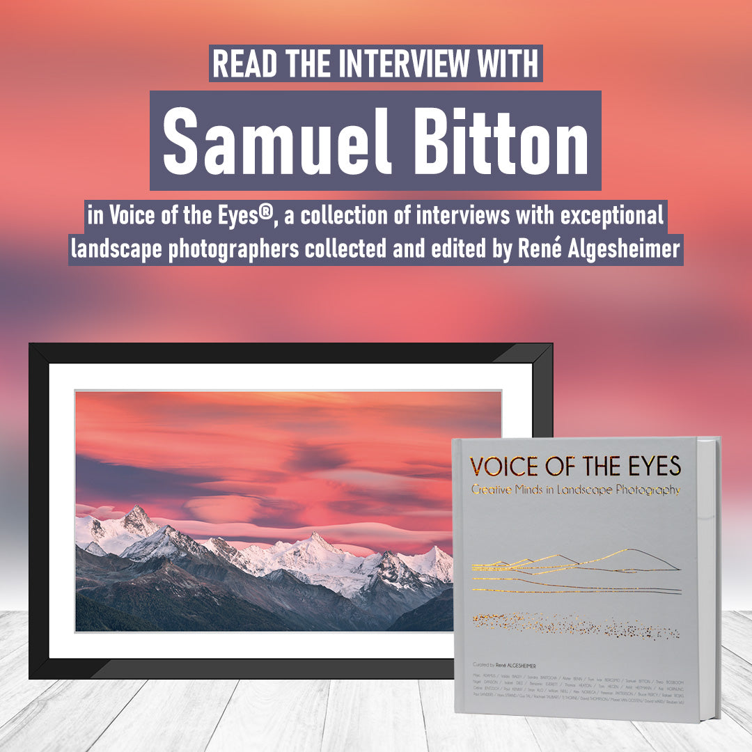 Samuel Bitton interview and landscape photography feature in Voice of the Eyes
