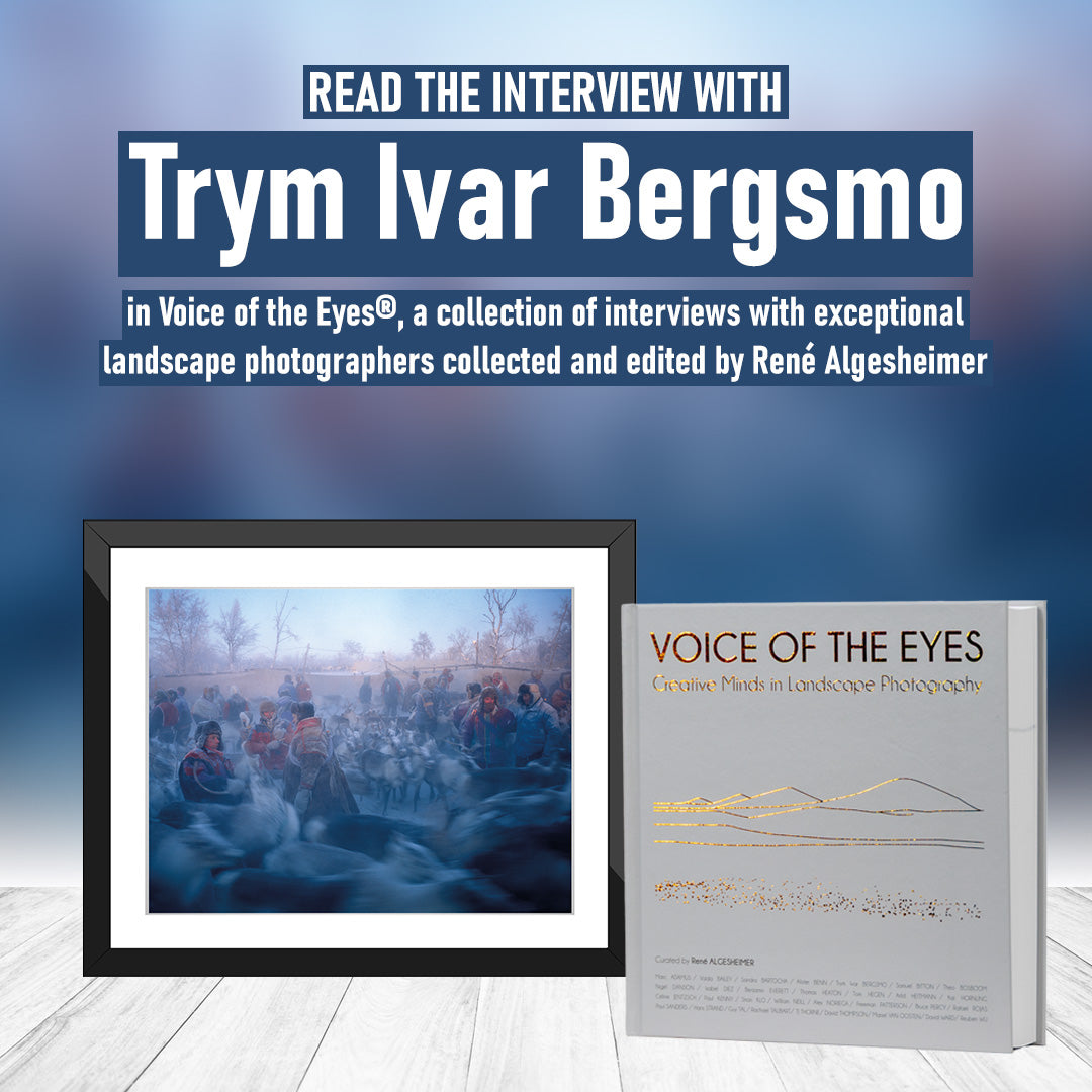 Trym Ivar Bergsmo interview and landscape photography feature in Voice of the Eyes